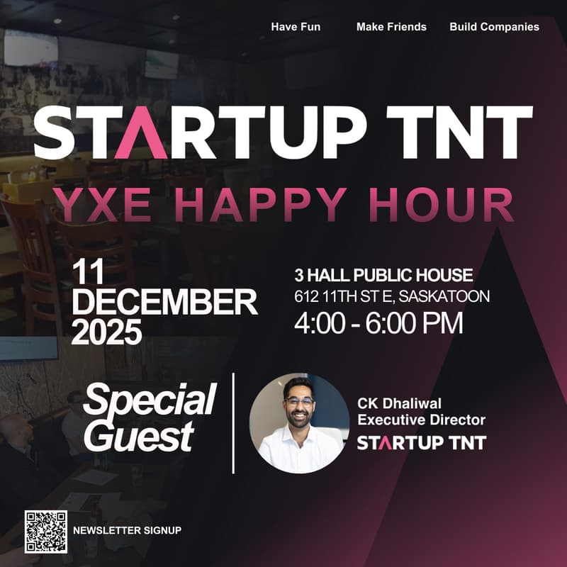 Cover Image for Startup TNT YXE HH - Special Guest: CK Dhaliwal