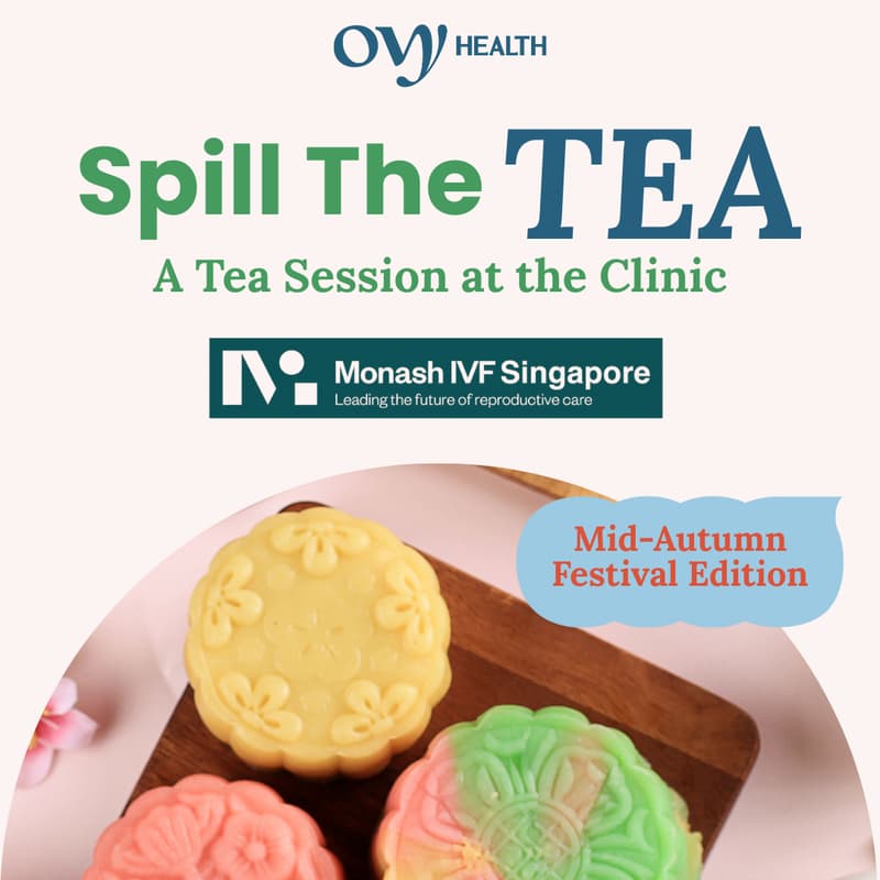 Cover Image for Spill the Tea : Fertility Clinic Tour - Mid Autumn Special