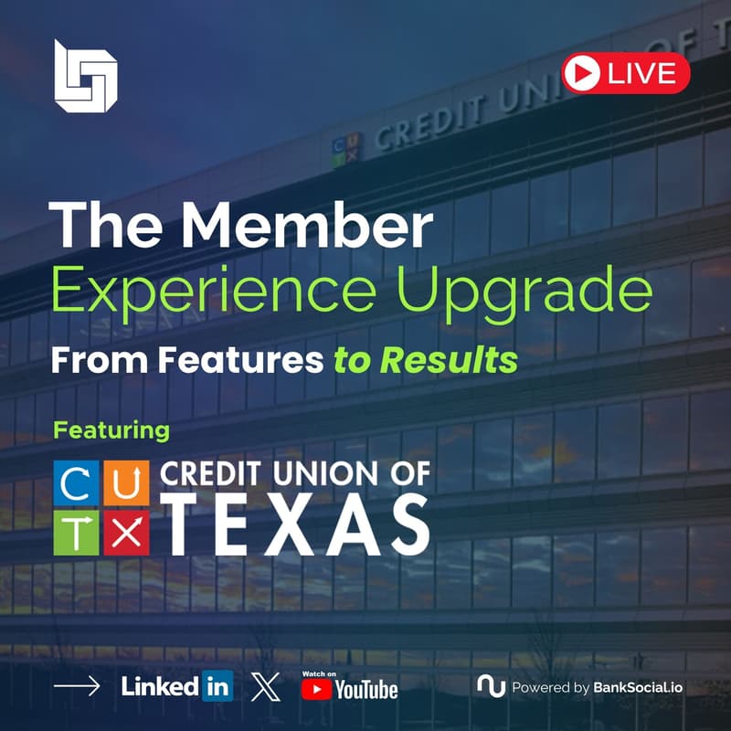 Cover Image for CUTX and BankSocial: The Member Experience Upgrade
