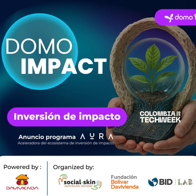 Cover Image for Domo Impact By Davivienda - Hackeando la Inversión de Impacto en Colombia
