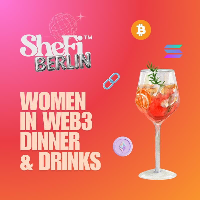 Cover Image for SheFi Berlin: Women in Web3 Dinner