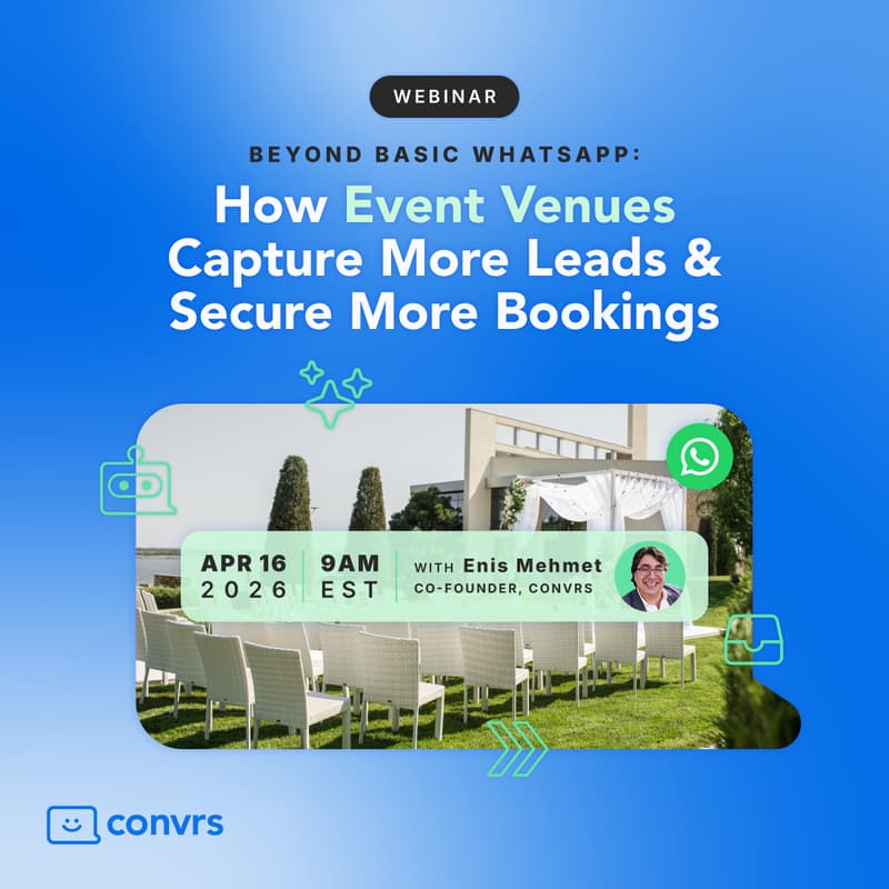Cover Image for Beyond Basic WhatsApp:  How Event Venues Capture More Leads & Secure More Bookings