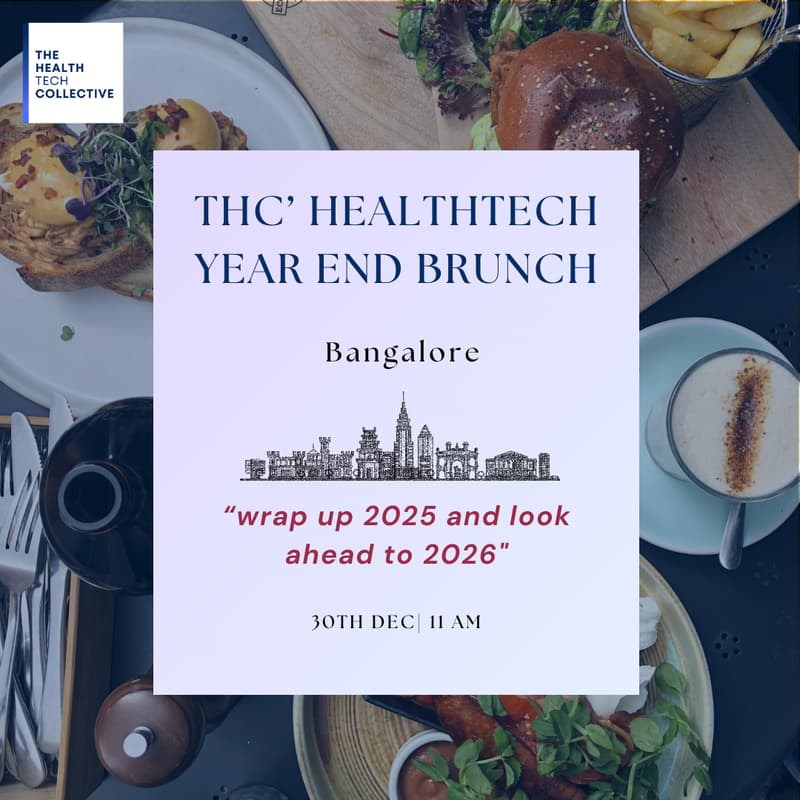 Cover Image for Bangalore | THC Healthtech Year-End Brunch