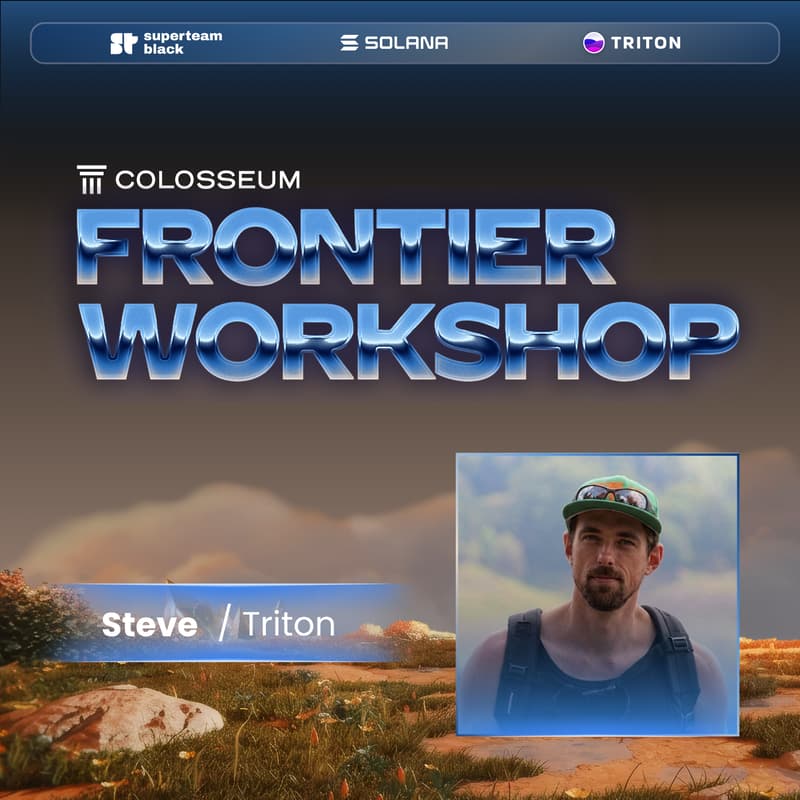 Cover Image for Colosseum Frontier Workshops by Superteam Black [Triton]