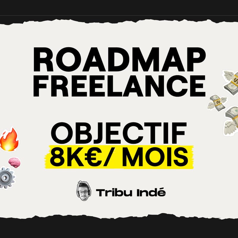 Cover Image for Roadmap Freelance : 8K€/ mois en 6 mois