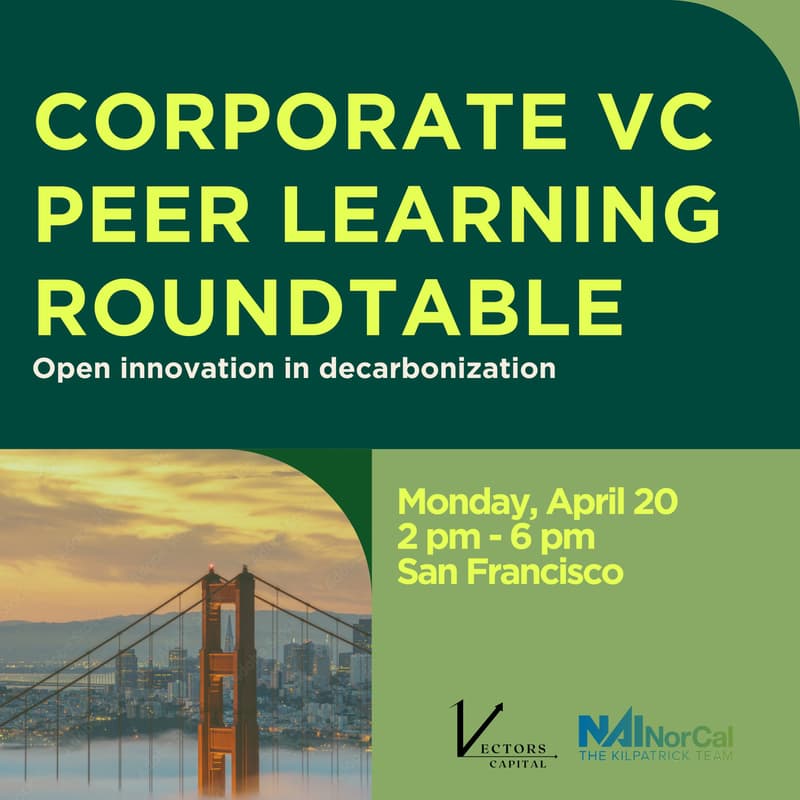 Cover Image for SF Climate Week 2026 | Corporate VC / Open Innovation in Decarbonization: Peer Learning Roundtable
