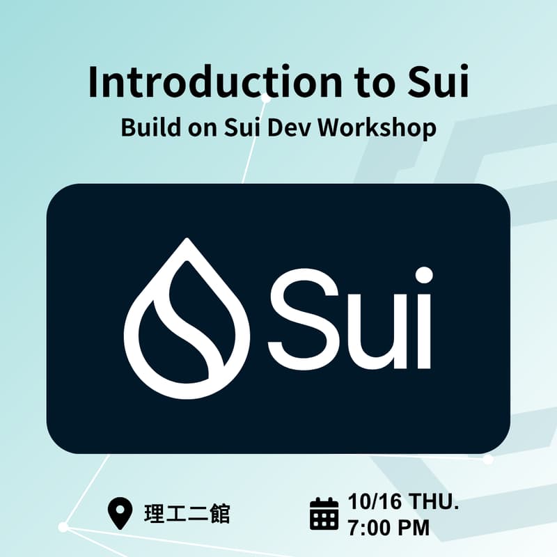 Cover Image for Build on Sui Dev Workshop: Introduction to Sui