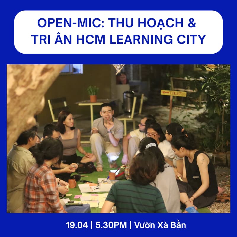 Cover Image for Open-mic: Thu hoạch & Tri ân HCM Learning City