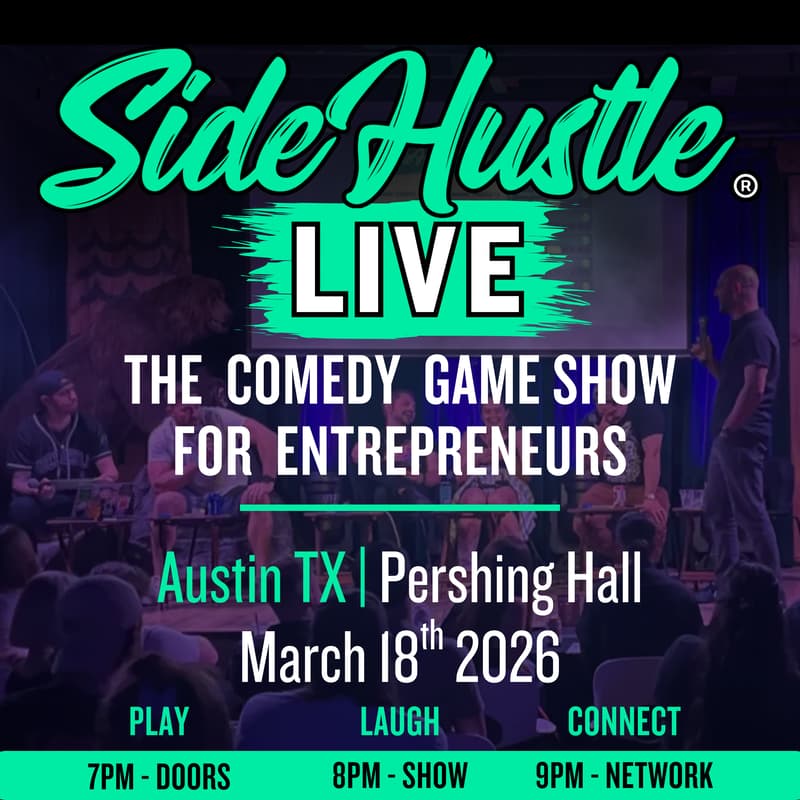 Cover Image for SideHustle® LIVE in Austin, TX - Last Night of SXSW