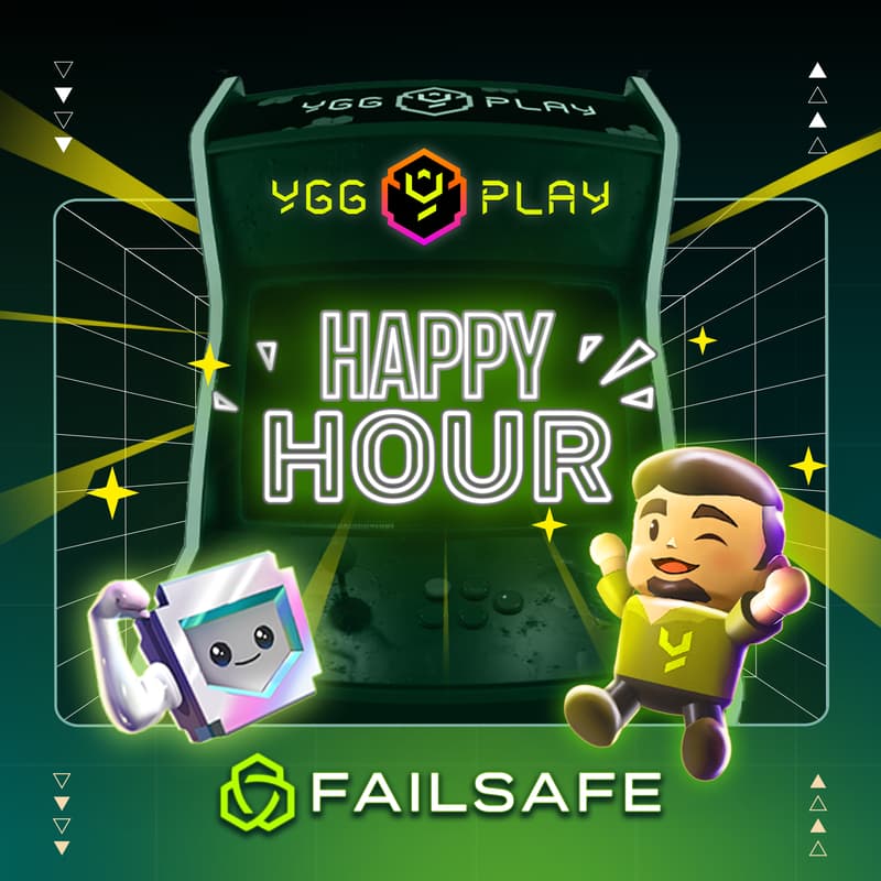 Cover Image for FailSafe x YGG Play: Happy Hour!