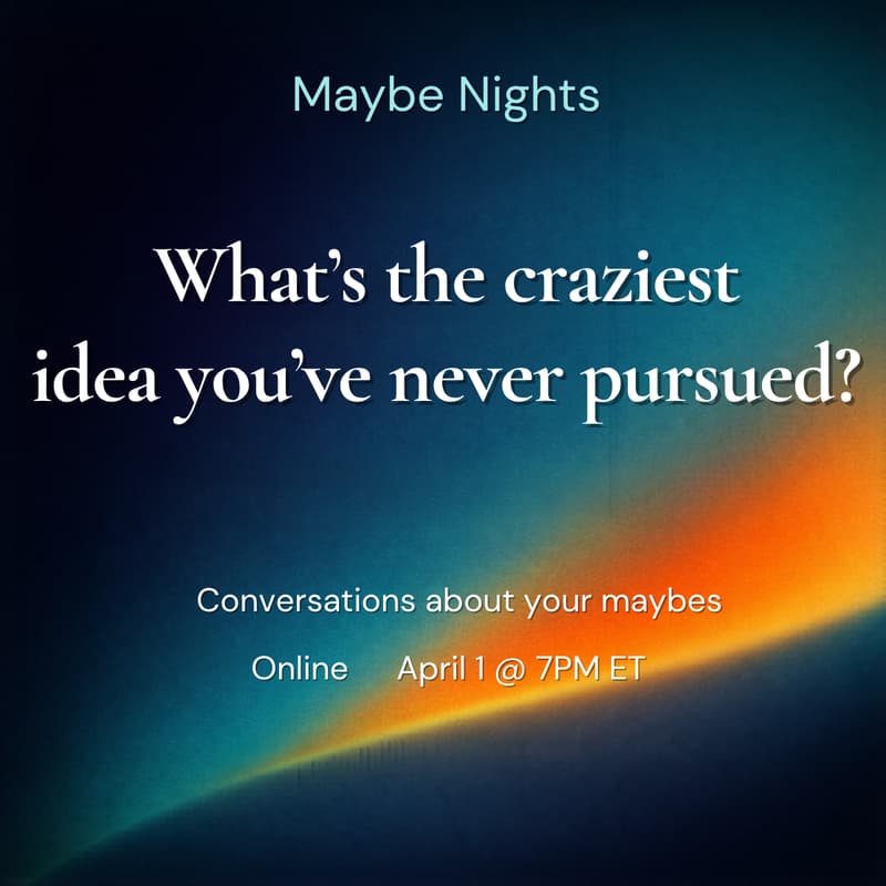 Cover Image for Maybe Night #1 - A space to expore the what ifs