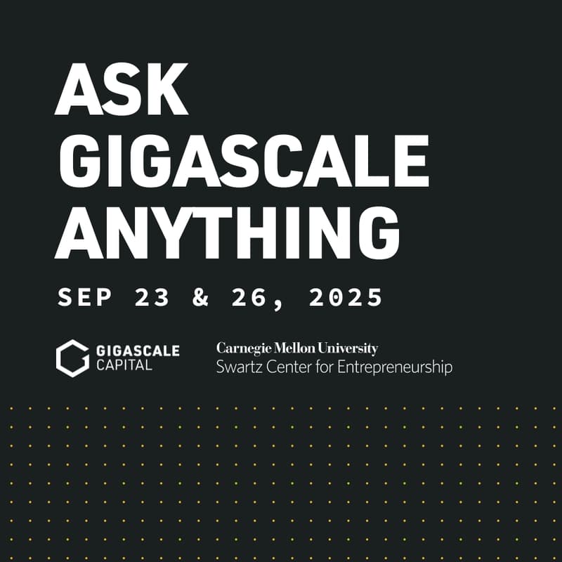 Cover Image for Ask Gigascale Anything: Founder Office Hours