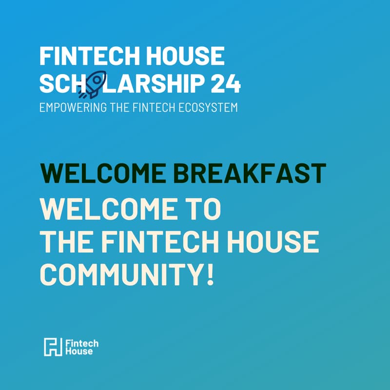 Cover Image for Fintech House Scholarship 2024 Welcome Breakfast