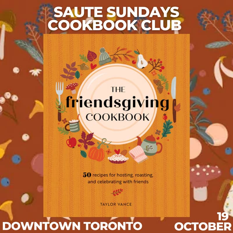 Cover Image for Friendsgiving Dinner with Sauté Sundays (Beginner Friendly!)