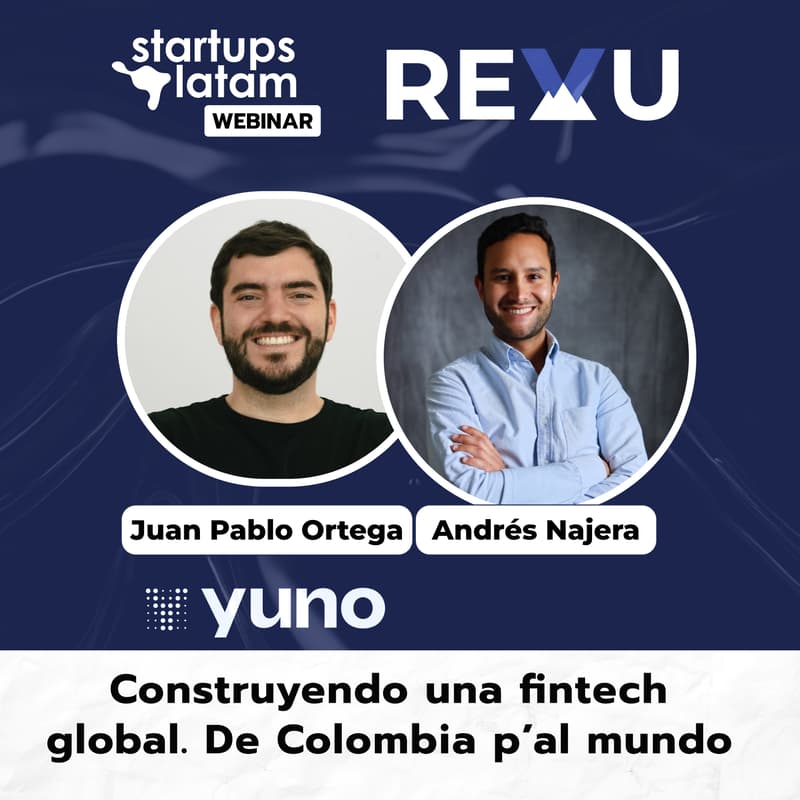 Cover Image for Construyendo una fintech Global. De Colombia p'al mundo.