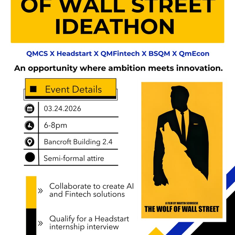 Cover Image for The Wolf of Wall Street Ideathon QMCS x Headstart x QMUL Fintech