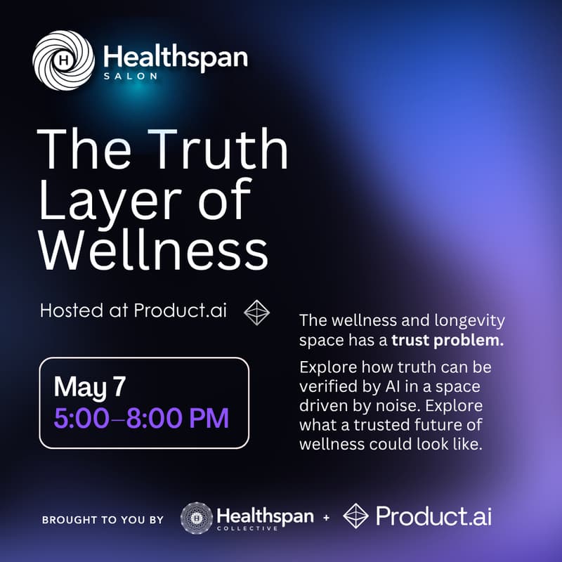 Cover Image for Healthspan Salon: The Truth Layer of Wellness