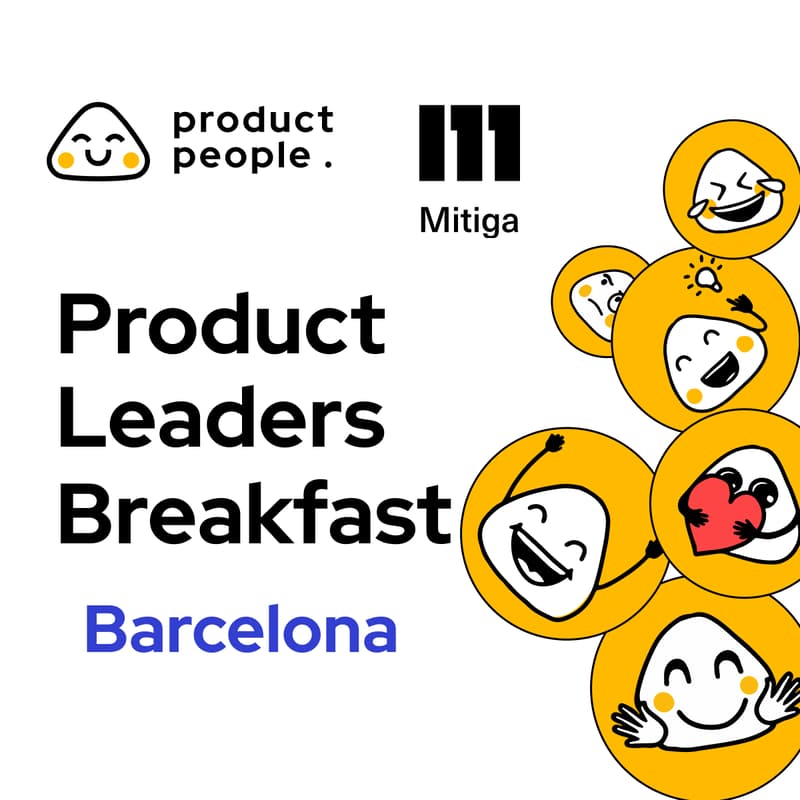 Cover Image for 🇪🇸 Product Discovery: Are You Building the Right Thing the Wrong Way? Product People x Mitiga Solutions