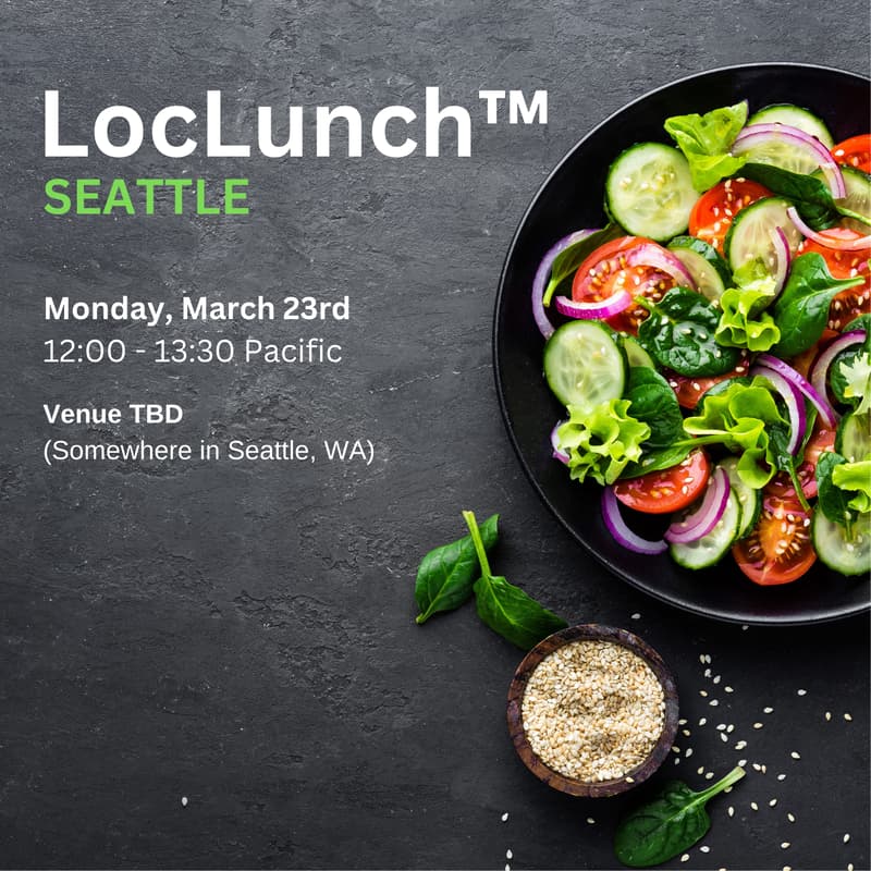 Cover Image for LocLunch™ Seattle - March 23rd, 2026