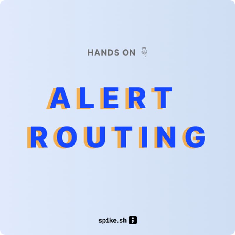 Cover Image for Alert Routing Deep Dive