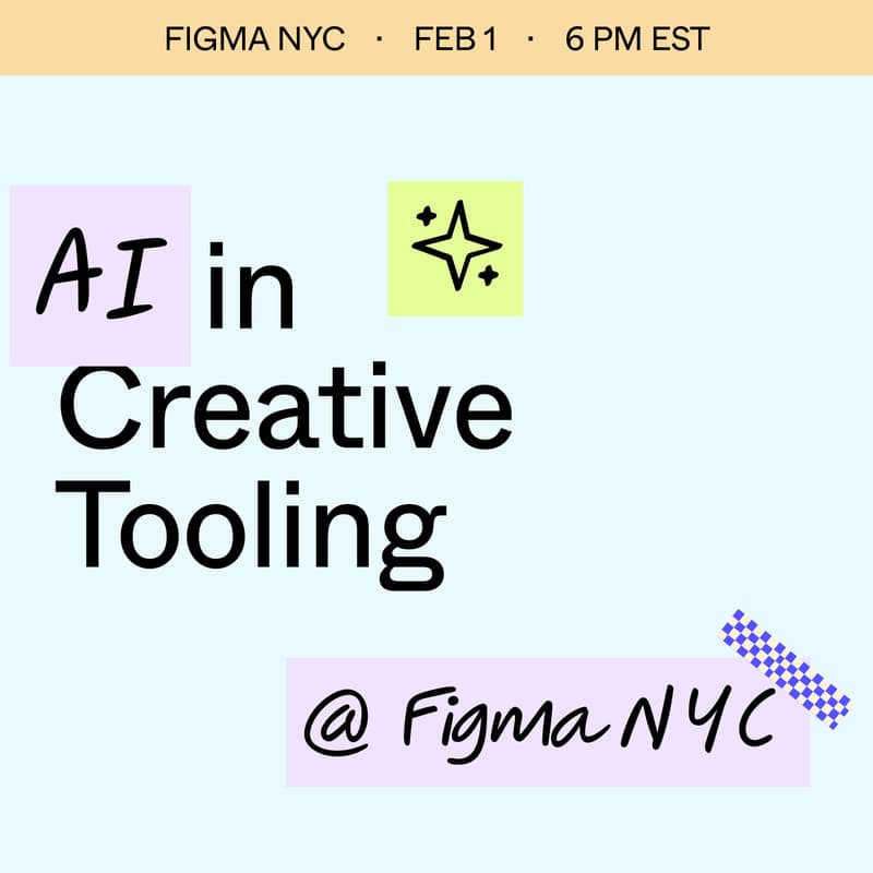 Cover Image for AI in Creative Tooling Night @ Figma NYC