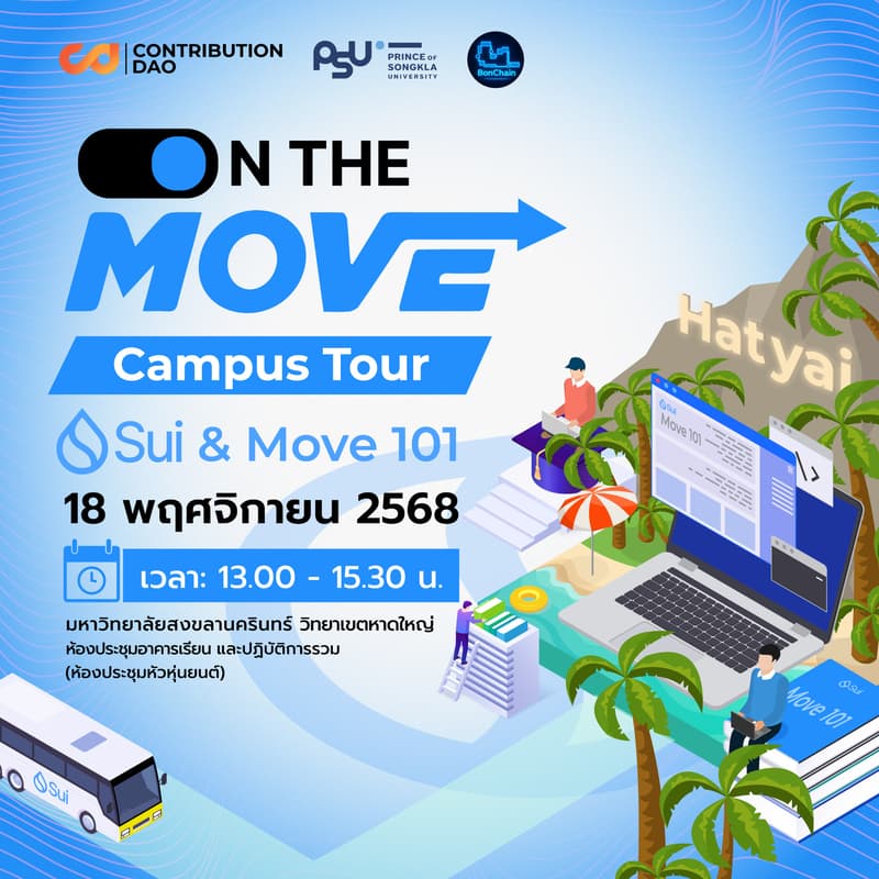 Cover Image for On The Move Campus Tour: Sui & Move 101 - Hatyai Edition