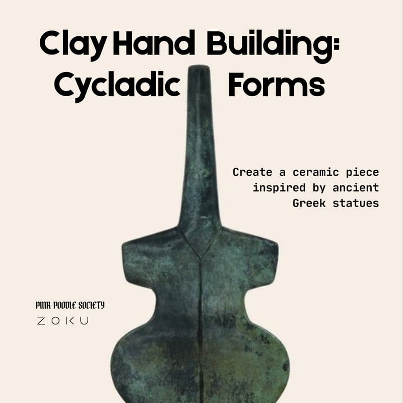 Cover Image for Amsterdam | Cycladic Forms: A Clay Handbuilding Workshop inspired by ancient Greek sculpture