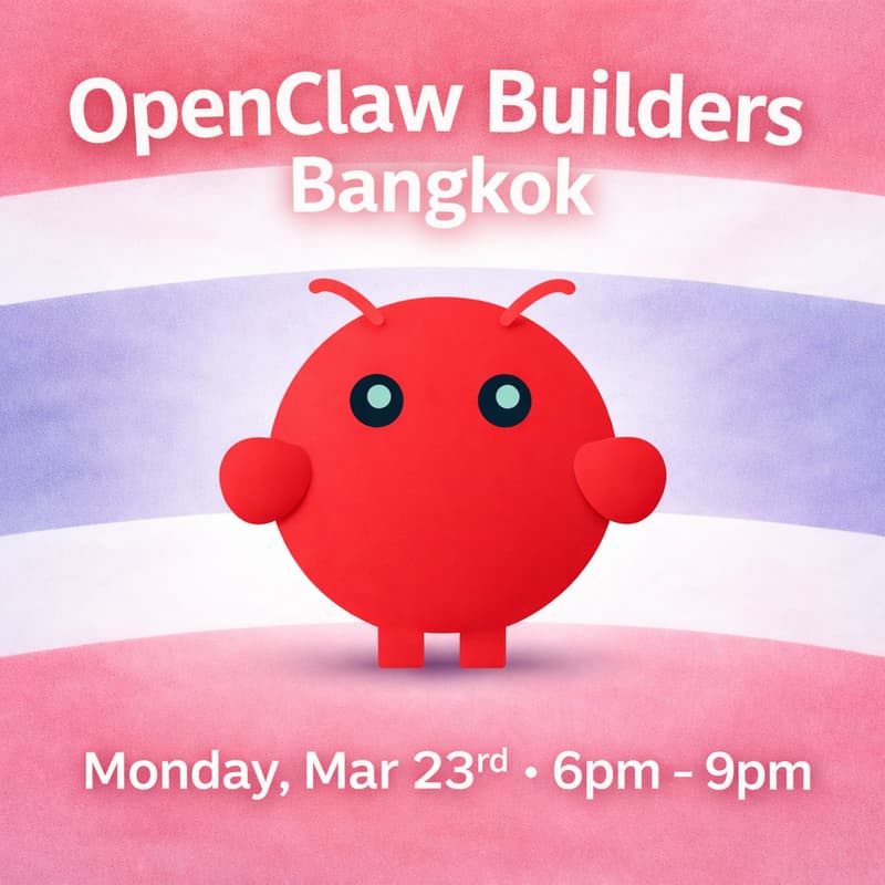 Cover Image for 🦞 OpenClaw Builders Bangkok 🇹🇭
