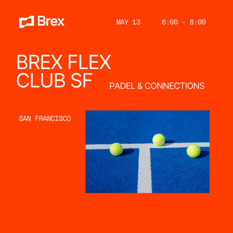 Cover Image for Brex Flex Club SF - Padel & Connections 🎾