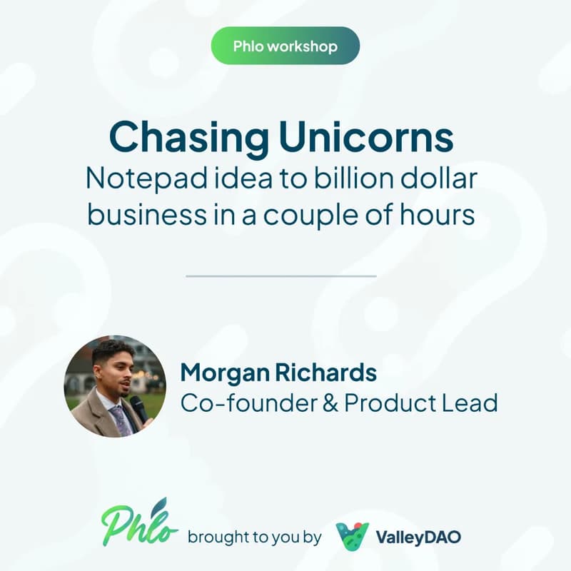 Cover Image for Chasing Unicorns - Notepad idea to billion dollar business in a couple of hours - Open Registration