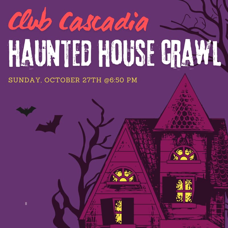 Cover Image for 👻Club cascadia haunted house crawl👻