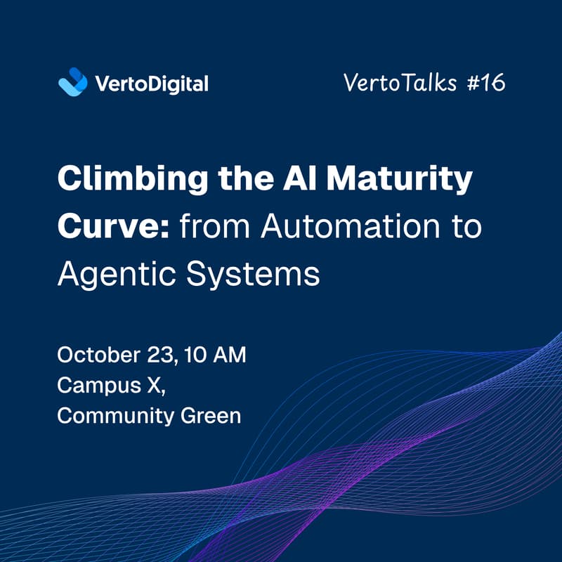 Cover Image for VertoTalks | Climbing the AI Maturity Curve: from Automation to Agentic Systems