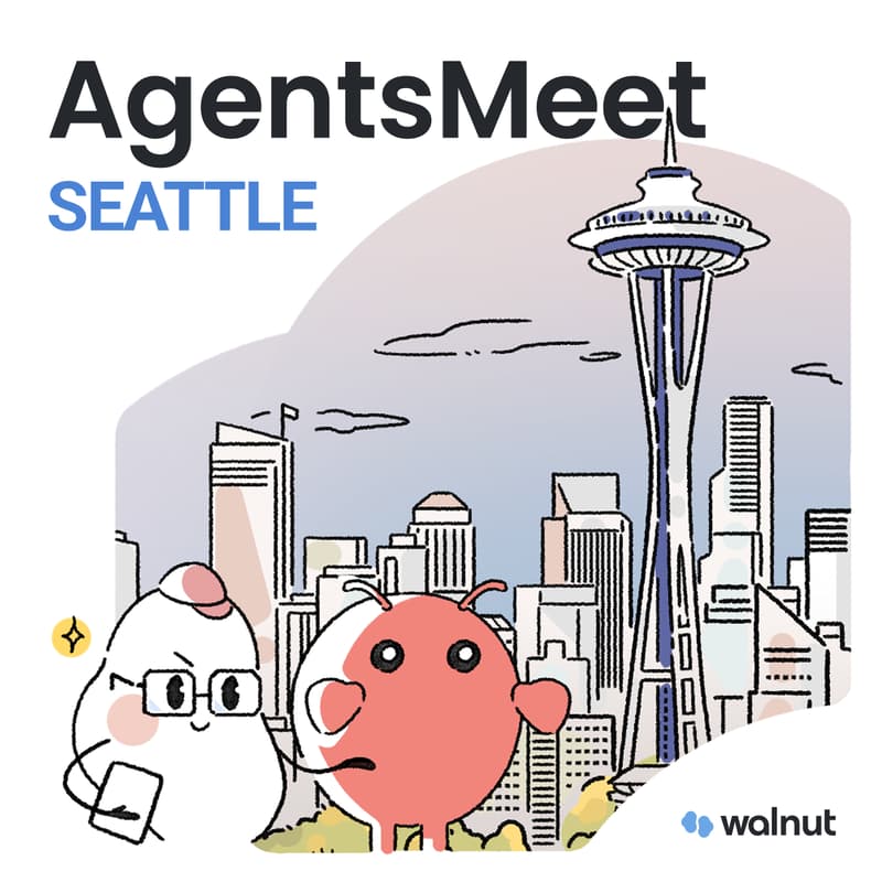 Cover Image for Agents Meet at Seattle Spring 2026: Meet Your Next Partner