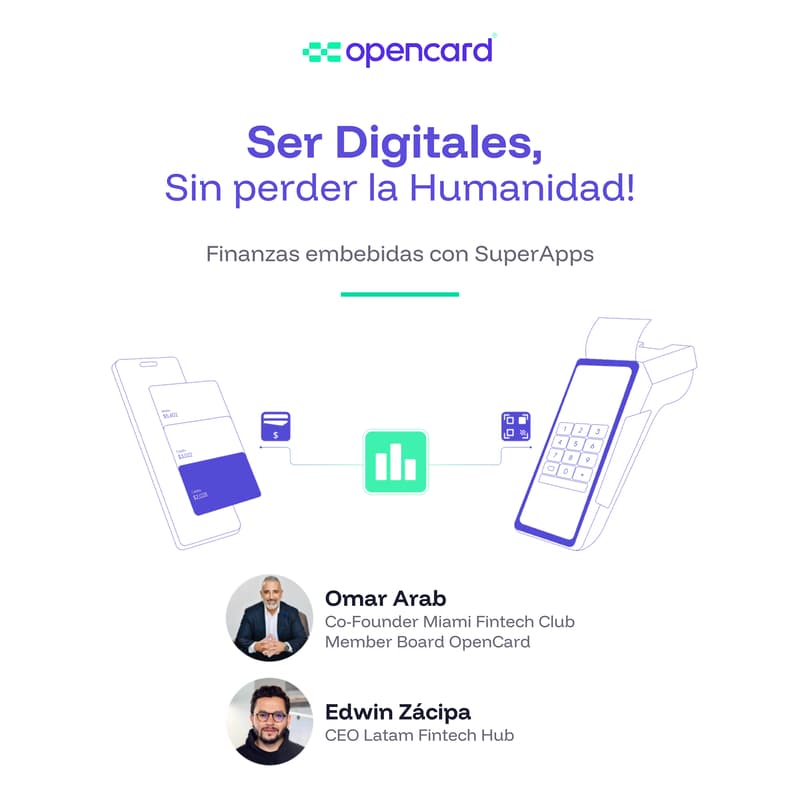 Cover Image for Ser Digitales, Sin perder la Humanidad! Finanzas Embebidas con SuperApps