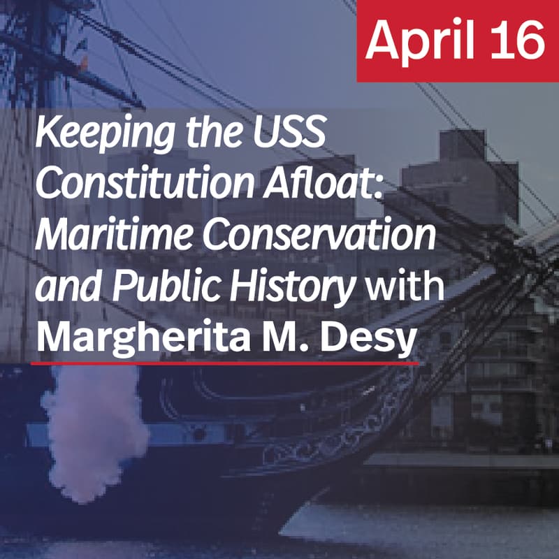 Cover Image for Keeping the USS Constitution Afloat: Maritime Conservation and Public History