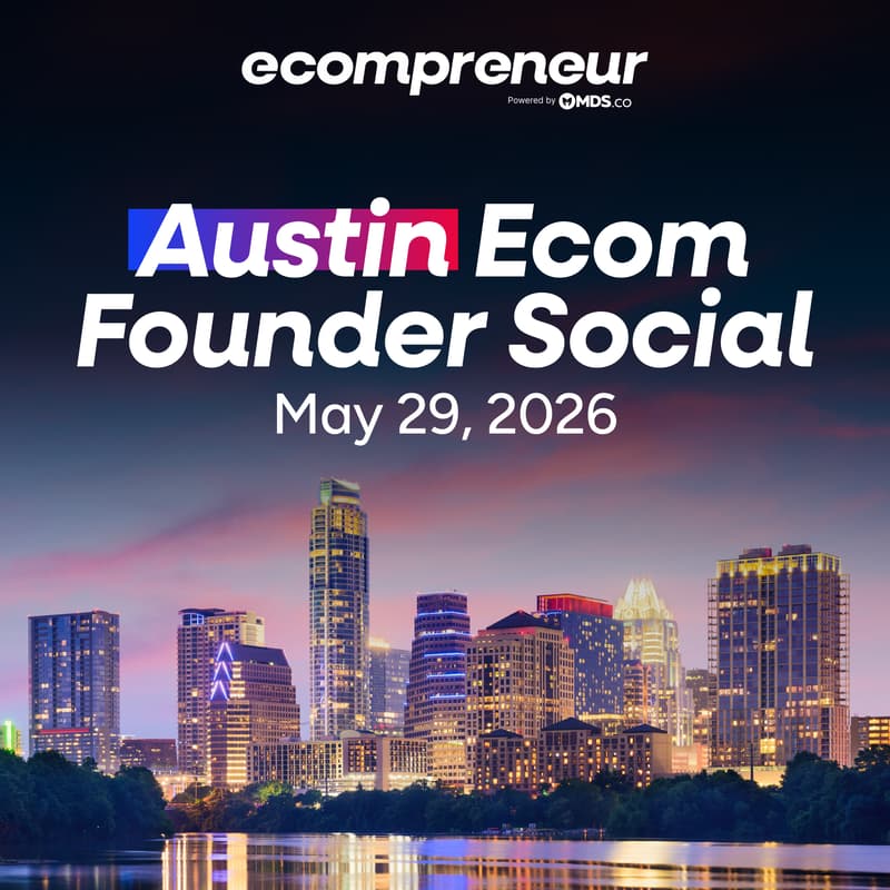 Cover Image for Austin Ecom Founder Social May 2026