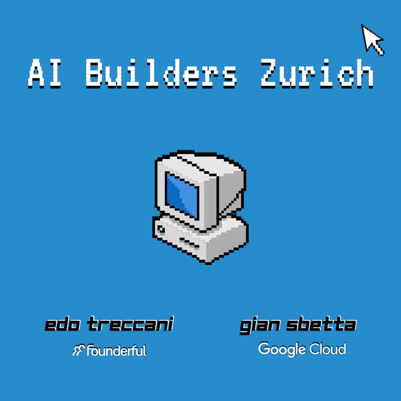 Cover Image for AI Builders Zurich #3