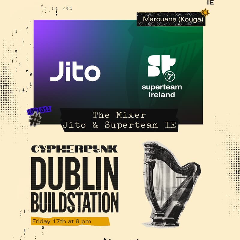 Cover Image for The mixer - Jito & Superteam Ireland - BuildStation