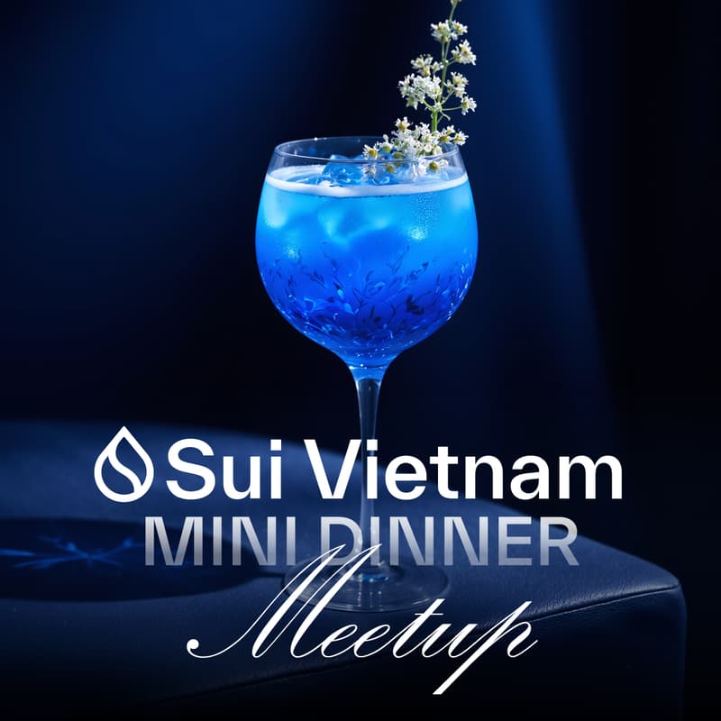 Cover Image for Sui Vietnam Mini Dinner Meetup
