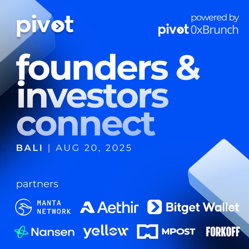 Cover Image for Pivot 0xBrunch Founders & Investors Connect, Bali