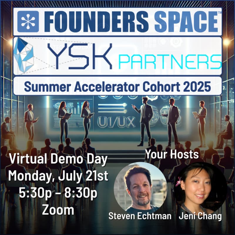 Cover Image for Founders Space & YSK Partners Accelerator Demo Day (Zoom)