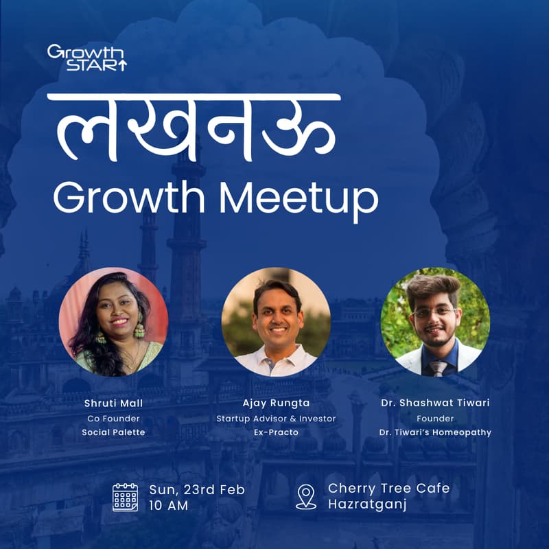 Cover Image for Lucknow Growth Meetup (Anniversary Edition)