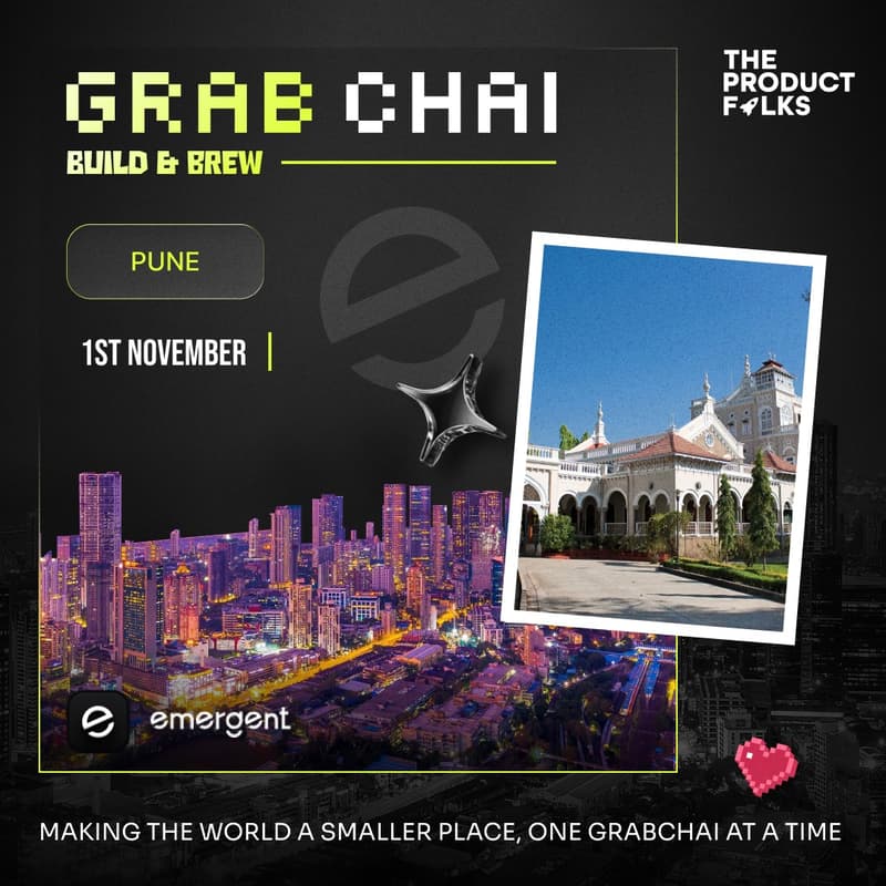 Cover Image for GrabChai X Emergent: Pune Vibecoding Edition