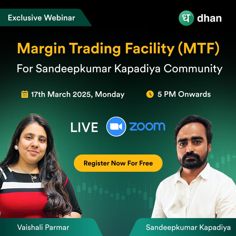Cover Image for Exclusive Margin Trading Facility (MTF) for Sandeep kumar Kapadiya Community
