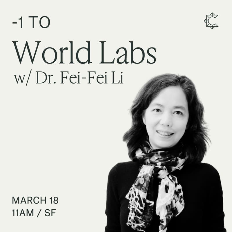 Cover Image for -1 to World Labs with Dr. Fei-Fei Li