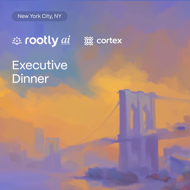 Cover Image for Rootly AI x Cortex Executive Dinner (NYC)
