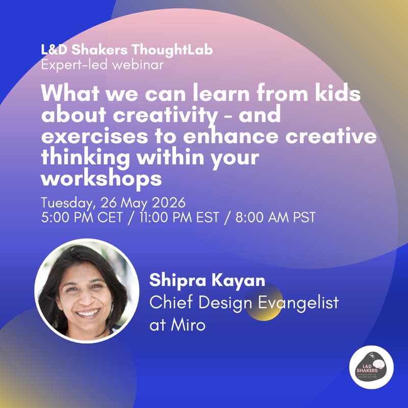 Cover Image for ThoughtLab: What we can learn from kids about creativity - and exercises to enhance creative thinking within your workshops