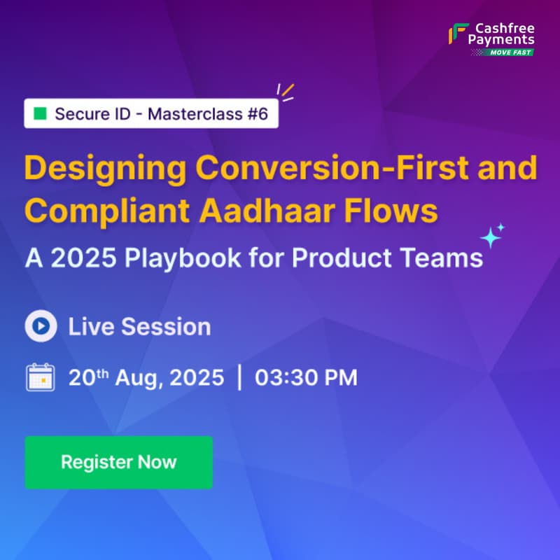 Cover Image for Designing Conversion-First and Compliant Aadhaar Flows