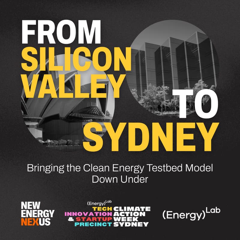 Cover Image for From Silicon Valley to Sydney: Bringing the Clean Energy Test Bed Model Down Under