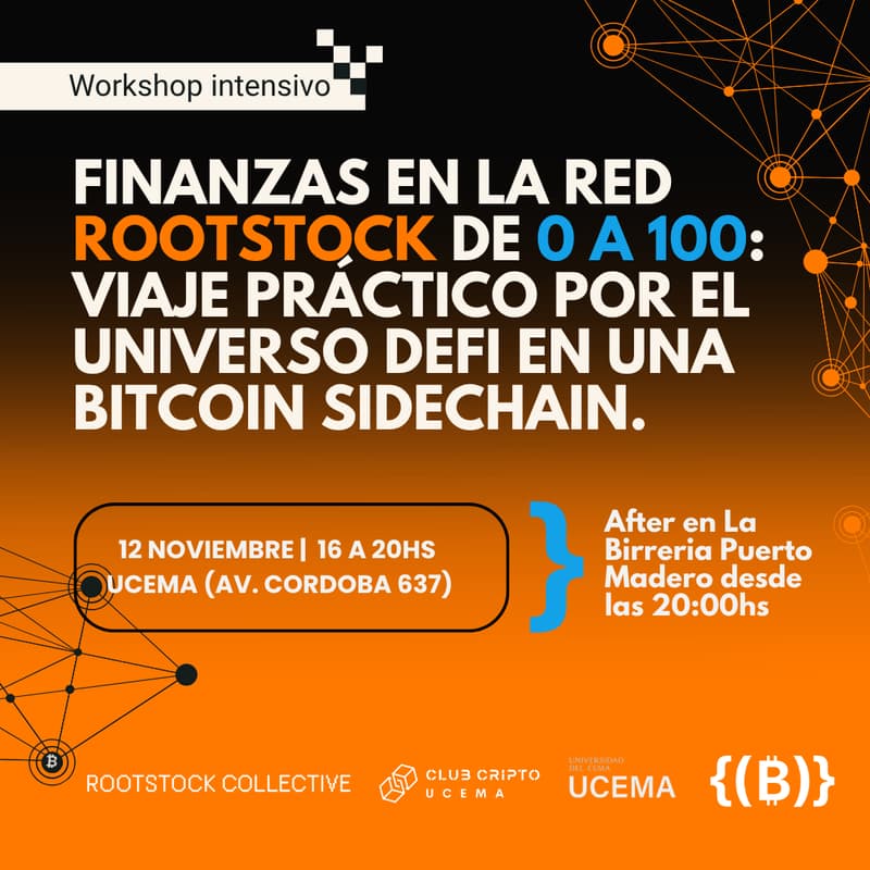 Cover Image for Workshop | Finanzas en la red Rootstock de 0 a 100: Viaje práctico por el universo Defi en una Bitcoin Sidechain.
